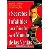 8 secretos infalibles para triunfar en el mundo de las ventas